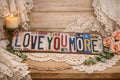 12" Love You More Metal Sign
