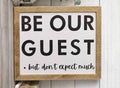 8" X 10" Be Our Guest Wooden Framed Sign