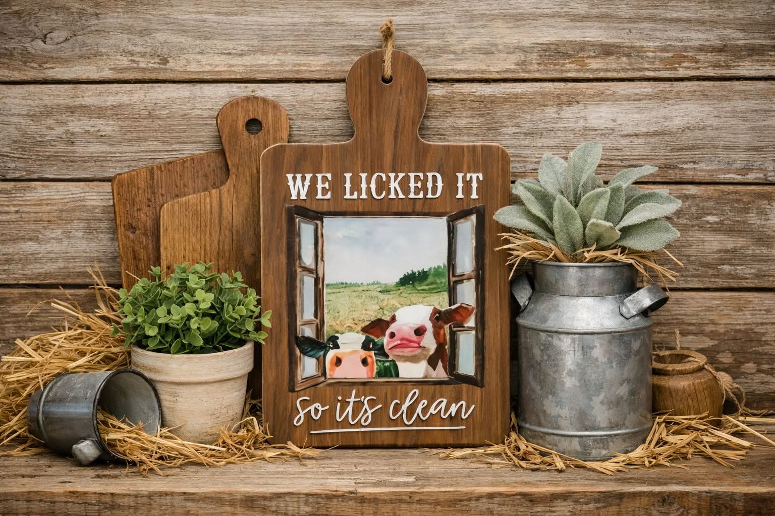 We Licked It Sign 16.75" X 9" X 0.38