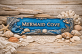 12" Mermaid Cove Metal Sign